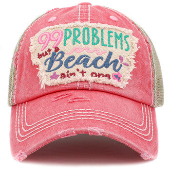 99 Problems But A Beach Ain't One